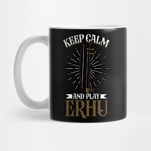 Keep Calm and play Erhu Mug